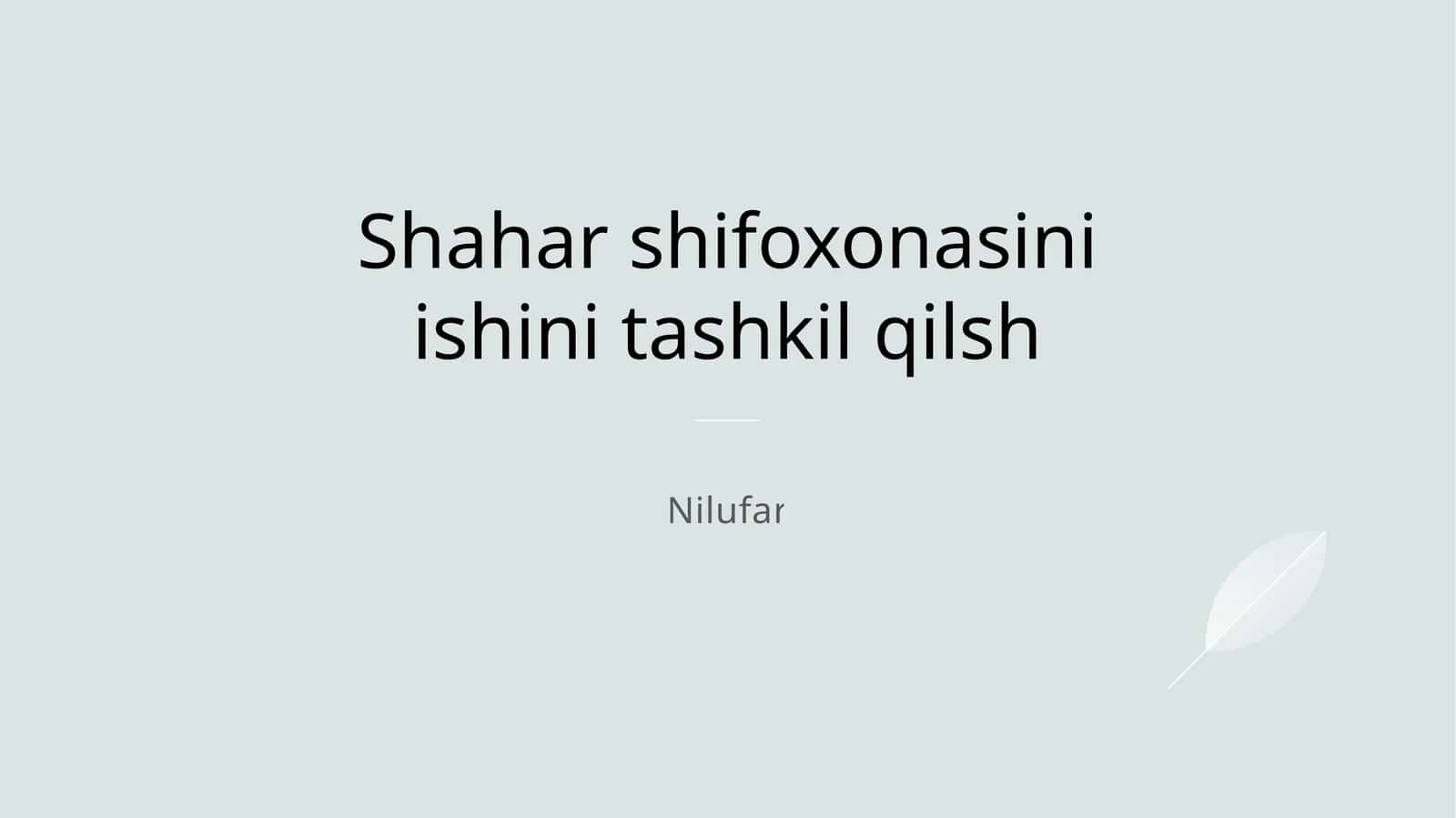 Shahar shifoxonasini boshqarish va resurslarni taqsimlash strategiyasilari 1
