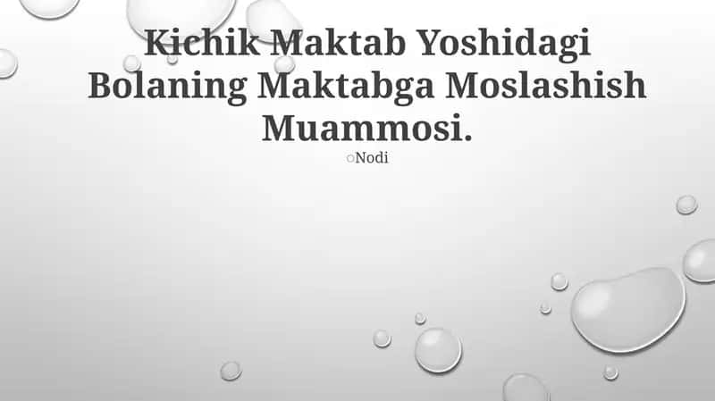Kichik Maktab Yoshidagi Bolaning Maktabga Moslashish Muammosi 1