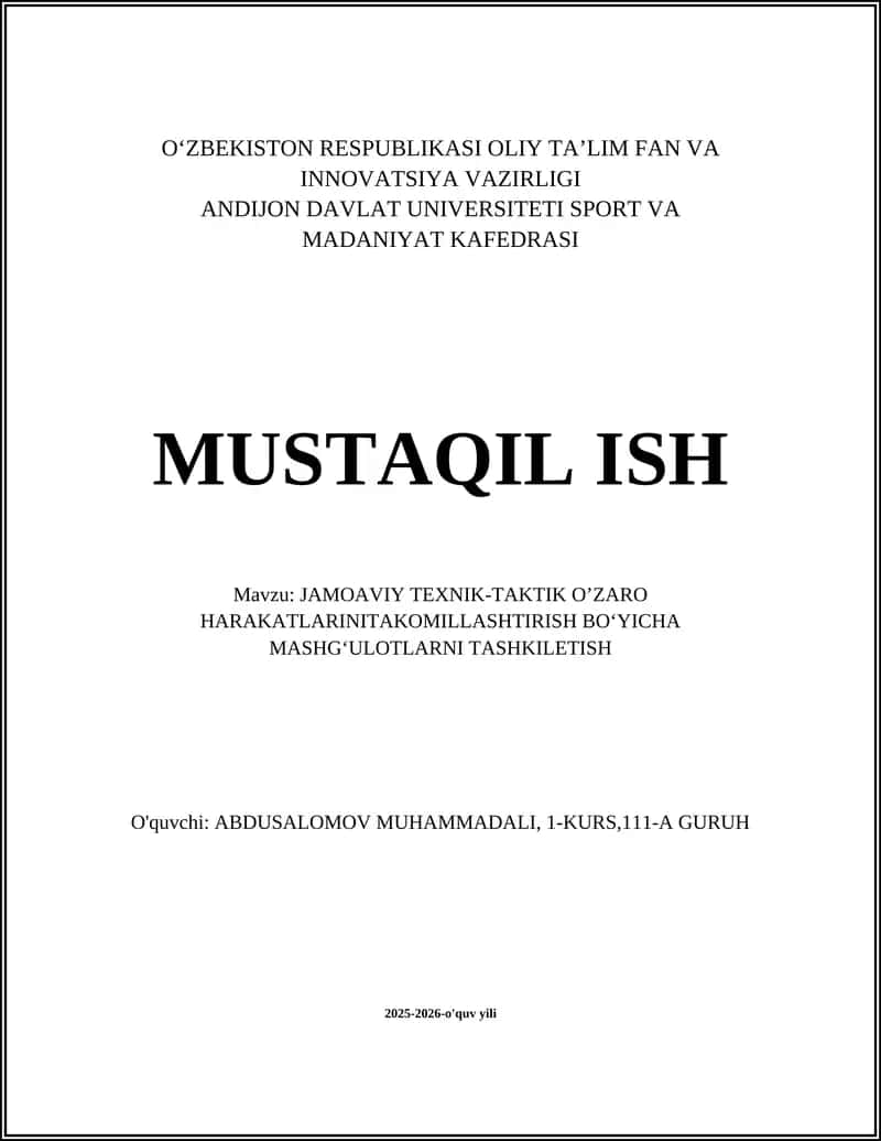 JAMOAVIY TEXNIK-TAKTIK OʼZARO HARAKATLARINITAKOMILLASHTIRISH BOʻYICHA MASHGʻULOTLARNI TASHKILETISH 1