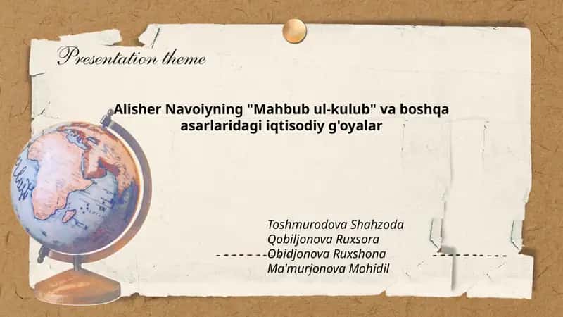 Alisher Navoiyning "Mahbub ul-kulub" va boshqa asarlaridagi iqtisodiy g'oyalar 1