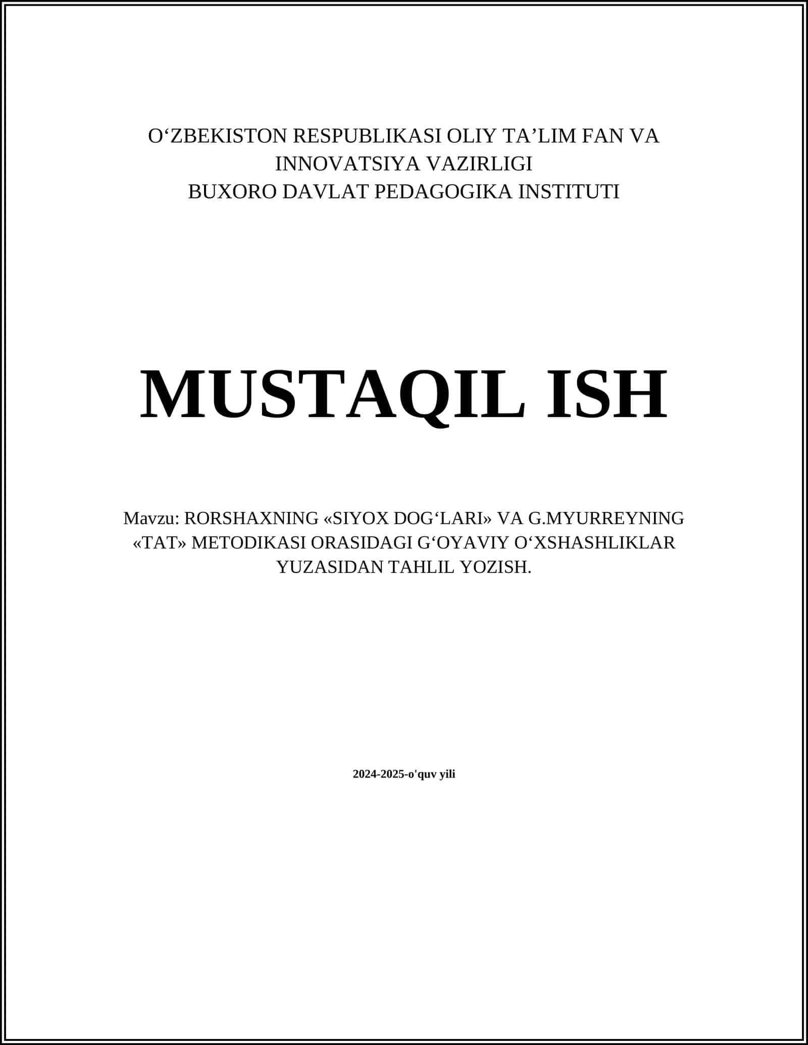 RORSHAXNING «SIYOX DOG‘LARI» VA G.MYURREYNING «TAT» METODIKASI ORASIDAGI G‘OYAVIY O‘XSHASHLIKLAR YUZASIDAN TAHLIL YOZISH 1