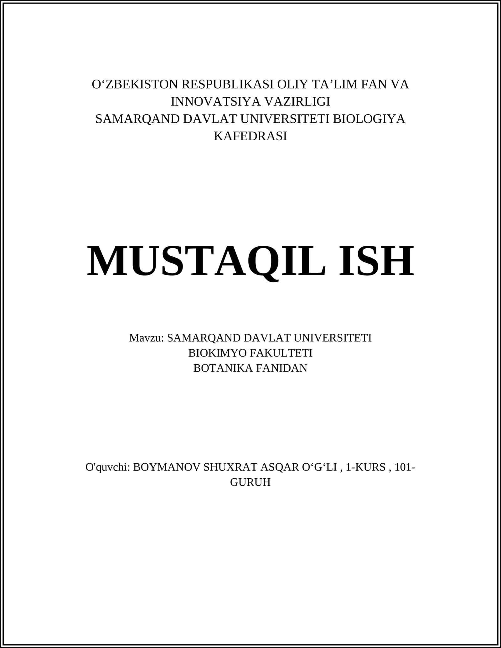 SAMARQAND DAVLAT UNIVERSITETI BIOLOGIYA KAFEDRASI MUSTAQIL ISH 1