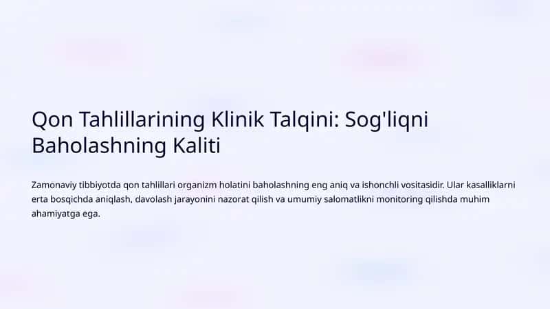 Qon Tahlillarining Klinik Talqini: Sog'liqni Baholashning Kaliti 1