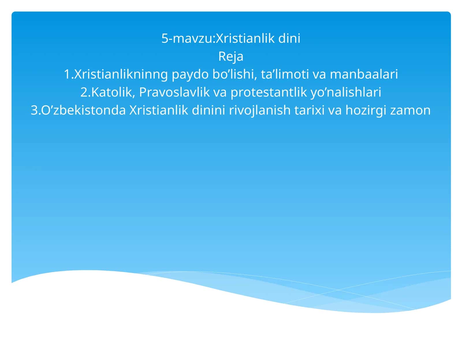 Xristianliklik dini 1