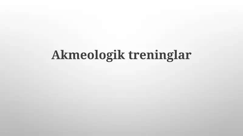 Akmeologiktreninglar 1