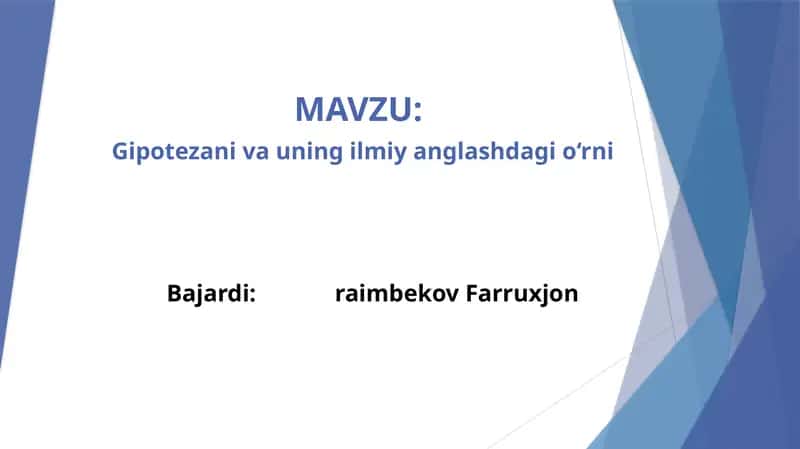 Gipotezaning ilmiy ang'latishdagi o'rni 1