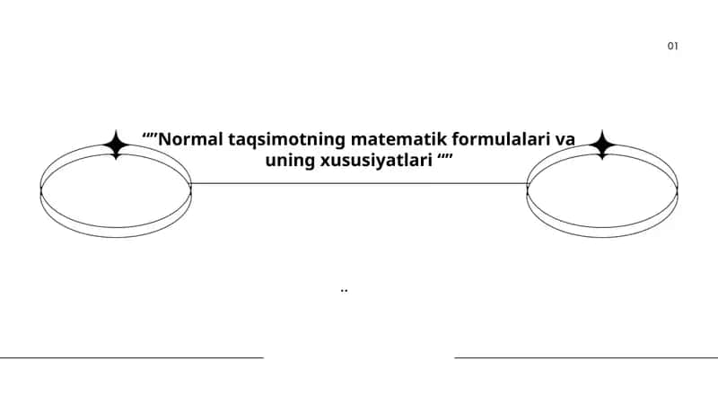 Normal taqsimotning matematik formulalari va uning xususiyatlari 1