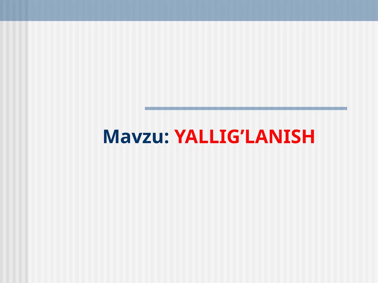 YALLIG’LANISH 1