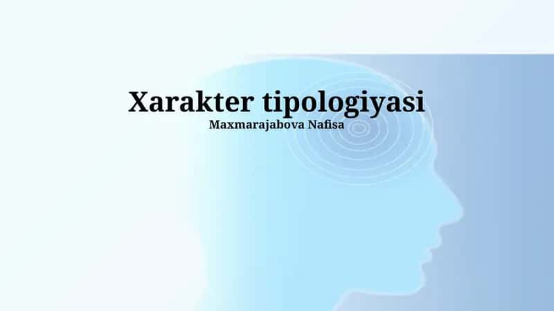 Xarakter tipologiyasi 1
