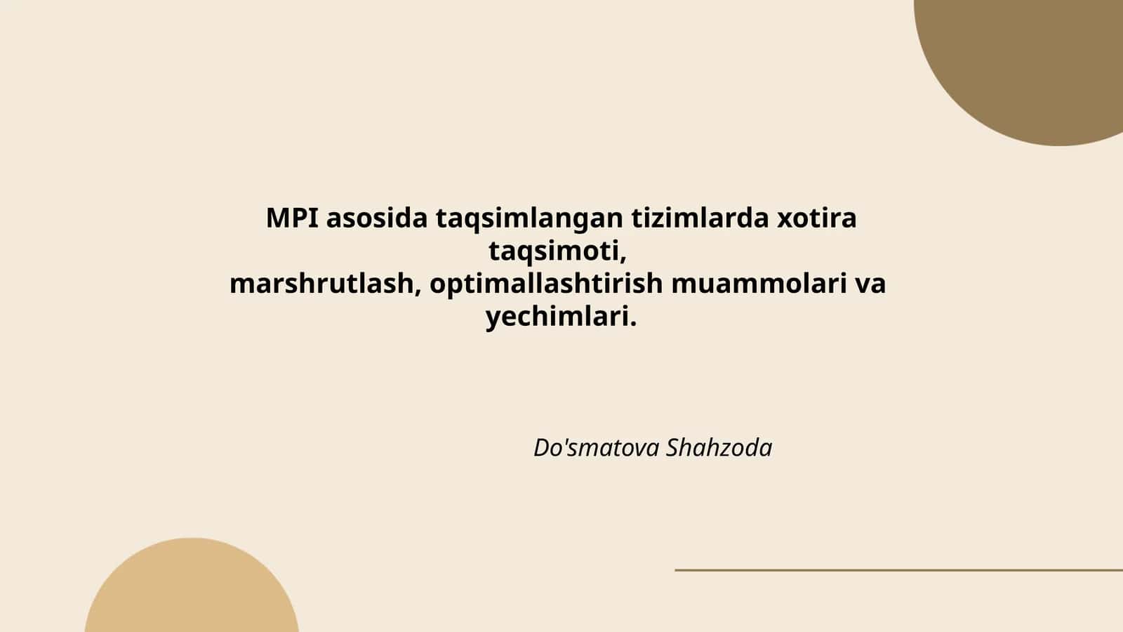 MPI asosida taqsimlangan tizimlarda xotira taqsimoti, marshrutlash, optimallashtirish muammolari va yechimlari 1