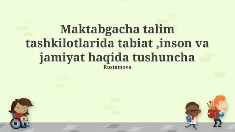 Maktabgacha Ta'lim Muassasalarida Ekologik Tarbiya 1