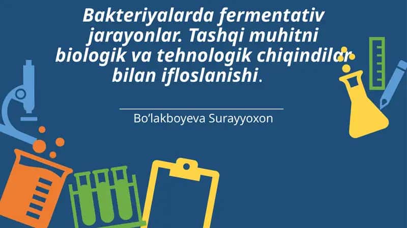 Bakteriyalarda fermentativ jarayonlar 1