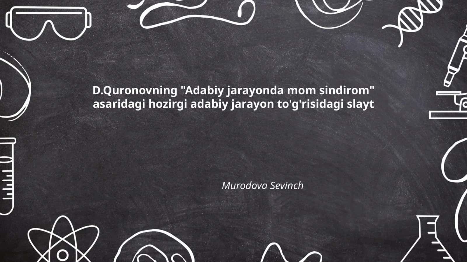 D.Quronovning "Adabiy jarayonda mom sindirom" asaridagi hozirgi adabiy jarayon to'g'risidagi slayt 1