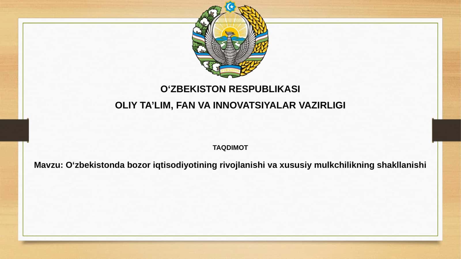 O'zbekistonda bozor iqtisodiyotining rivojlanishi va xususiy mulkchilik 1