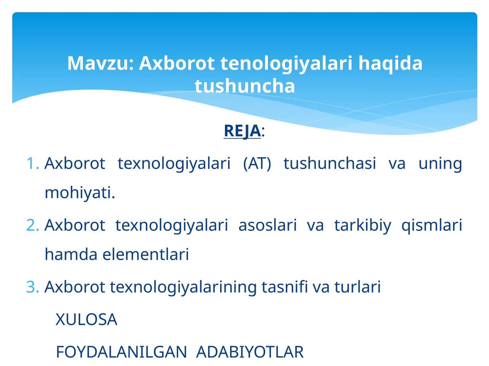 Axborot tenologiyalari haqida tushuncha. 1