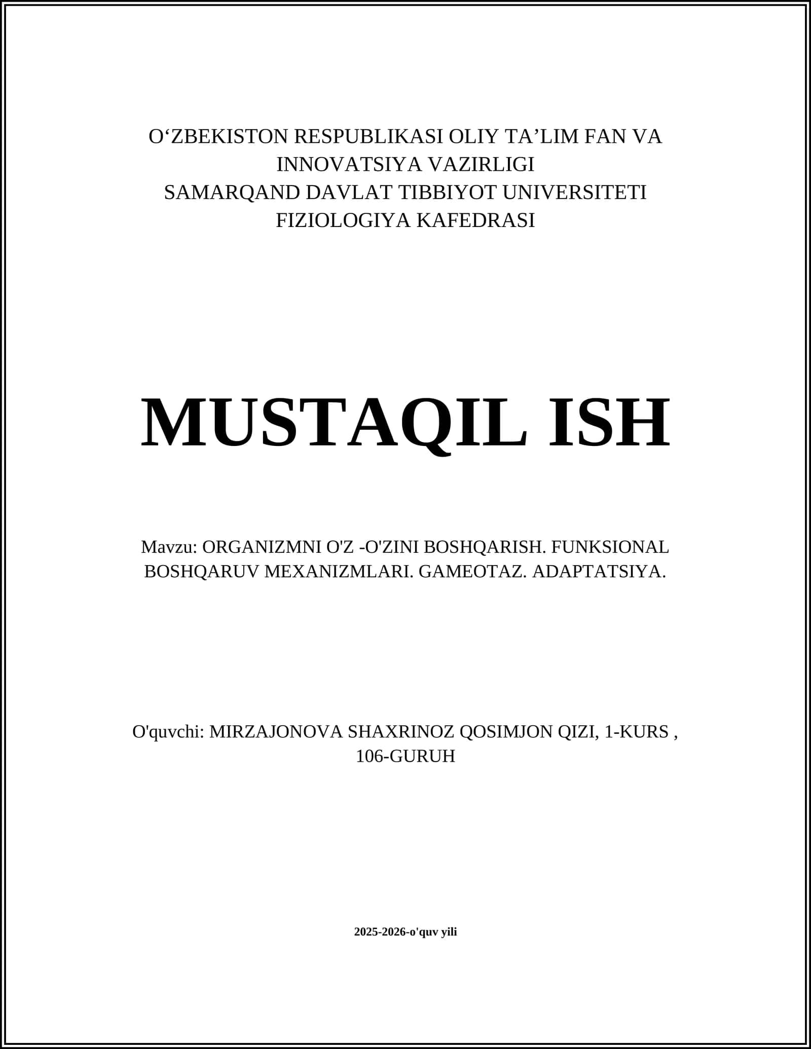 ORGANIZMNI O'Z -O'ZINI BOSHQARISH. FUNKSIONAL BOSHQARUV MEXANIZMLARI. GAMEOTAZ. ADAPTATSIYA 1