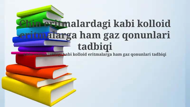 Gaz qonunlarining kolloid eritmalarga tatbiqi 1