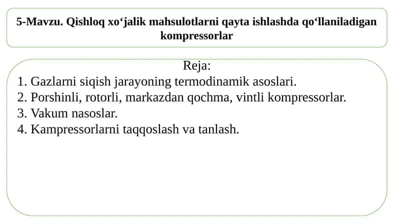 Qishloqxo‘jalik mahsulotlarni qayta ishlashda qo‘llaniladigan kompressorlar 1