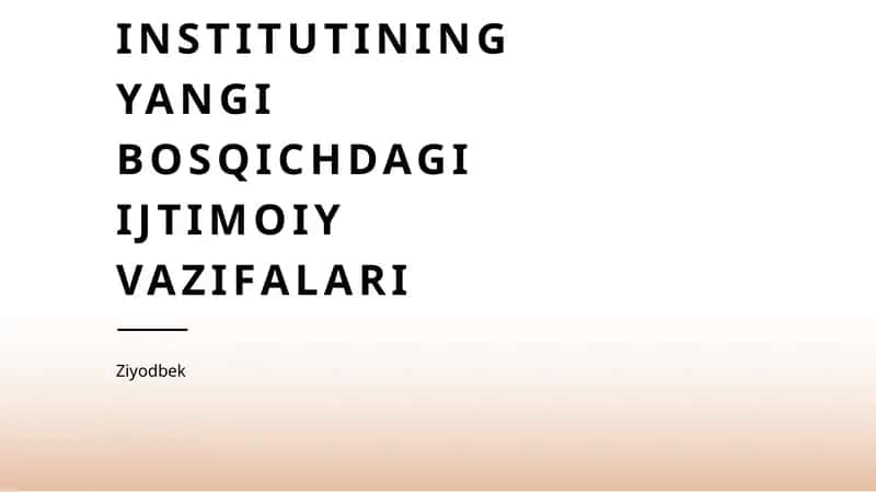 Mahalla institutining yangi bosqichdagi ijtimoiy vazifalari 1