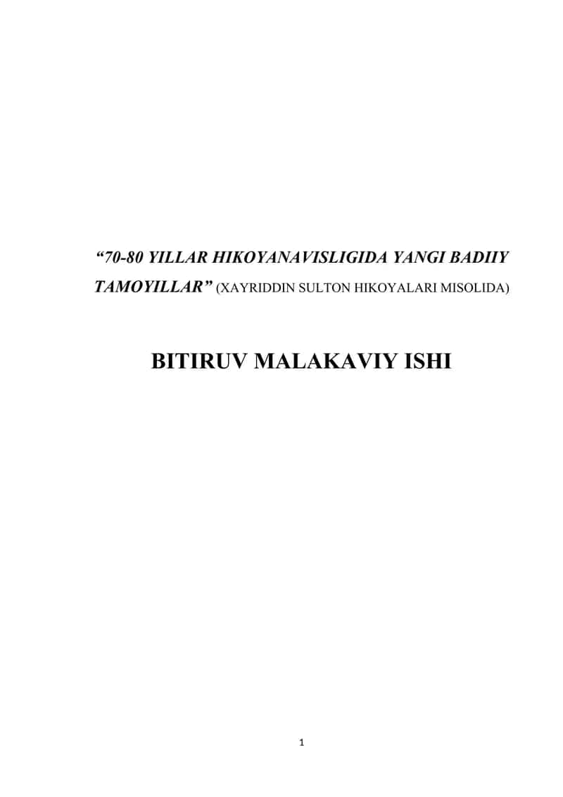 70-80 YILLAR HIKOYANAVISLIGIDA YANGI BADIIY TAMOYILLAR (XAYRIDDIN SULTON HIKOYALARI MISOLIDA) 1