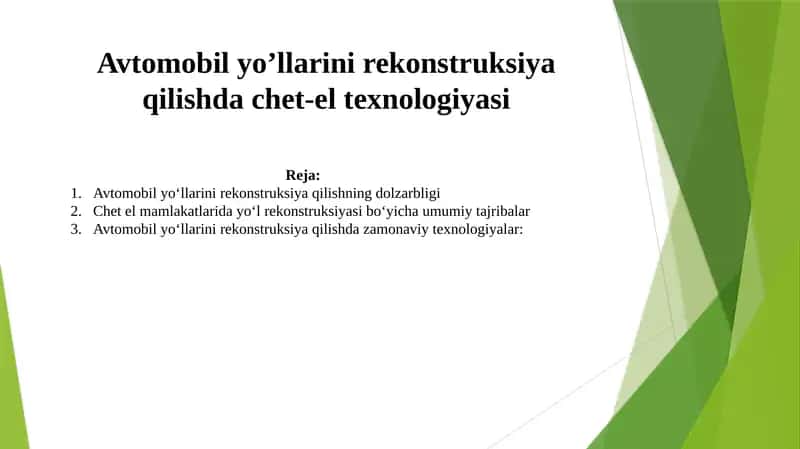Avtomobil yo’llarini rekonstruksiya qilishda chet-el texnologiyasi 1