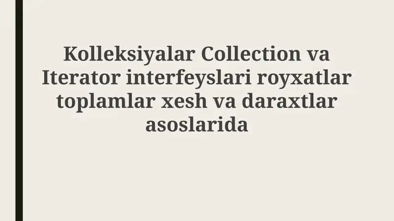 Kolleksiyalar va Iterator interfeyslariga kirish 1