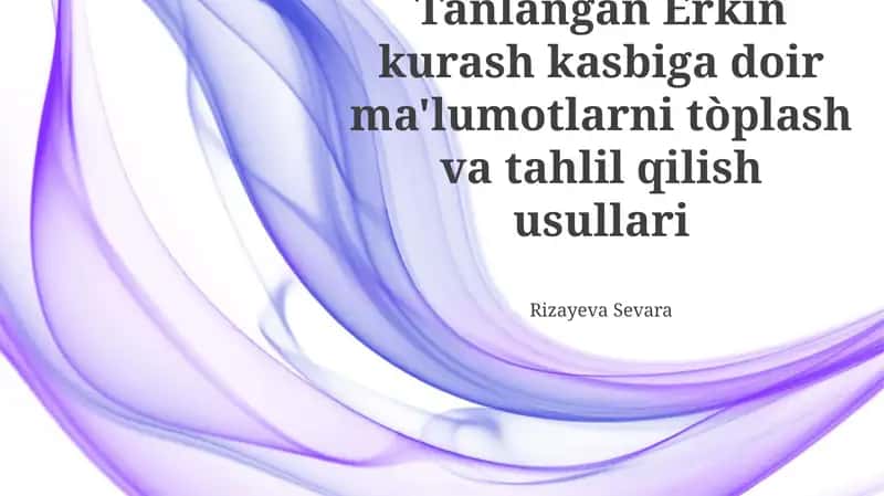 Erkin kurash bo'yicha ma'lumot to'plash usullari 1