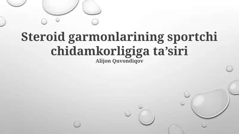 Steroid garmonlarining sportchi chidamkorligiga ta’siri 1