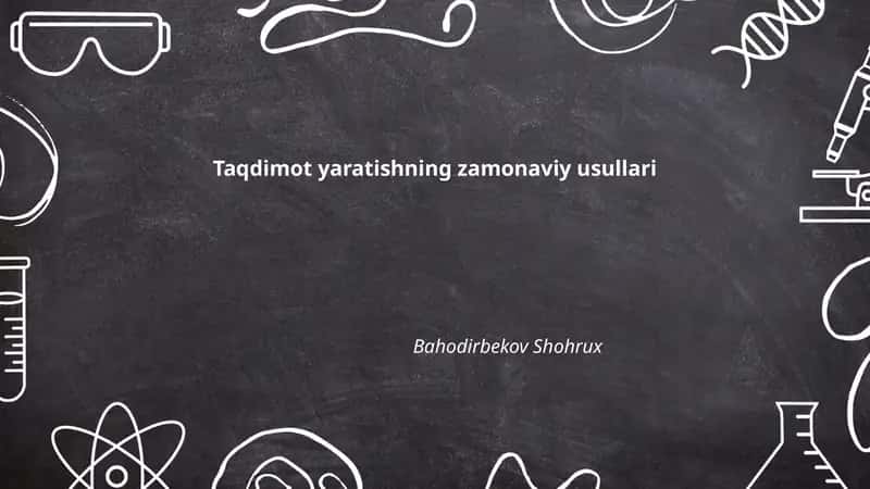 Taqdimot yaratishning zamonaviy usullari 1