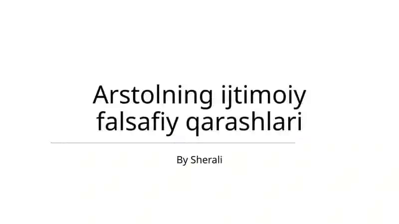 Arstolning ijtimoiy falsafiy qarashlari