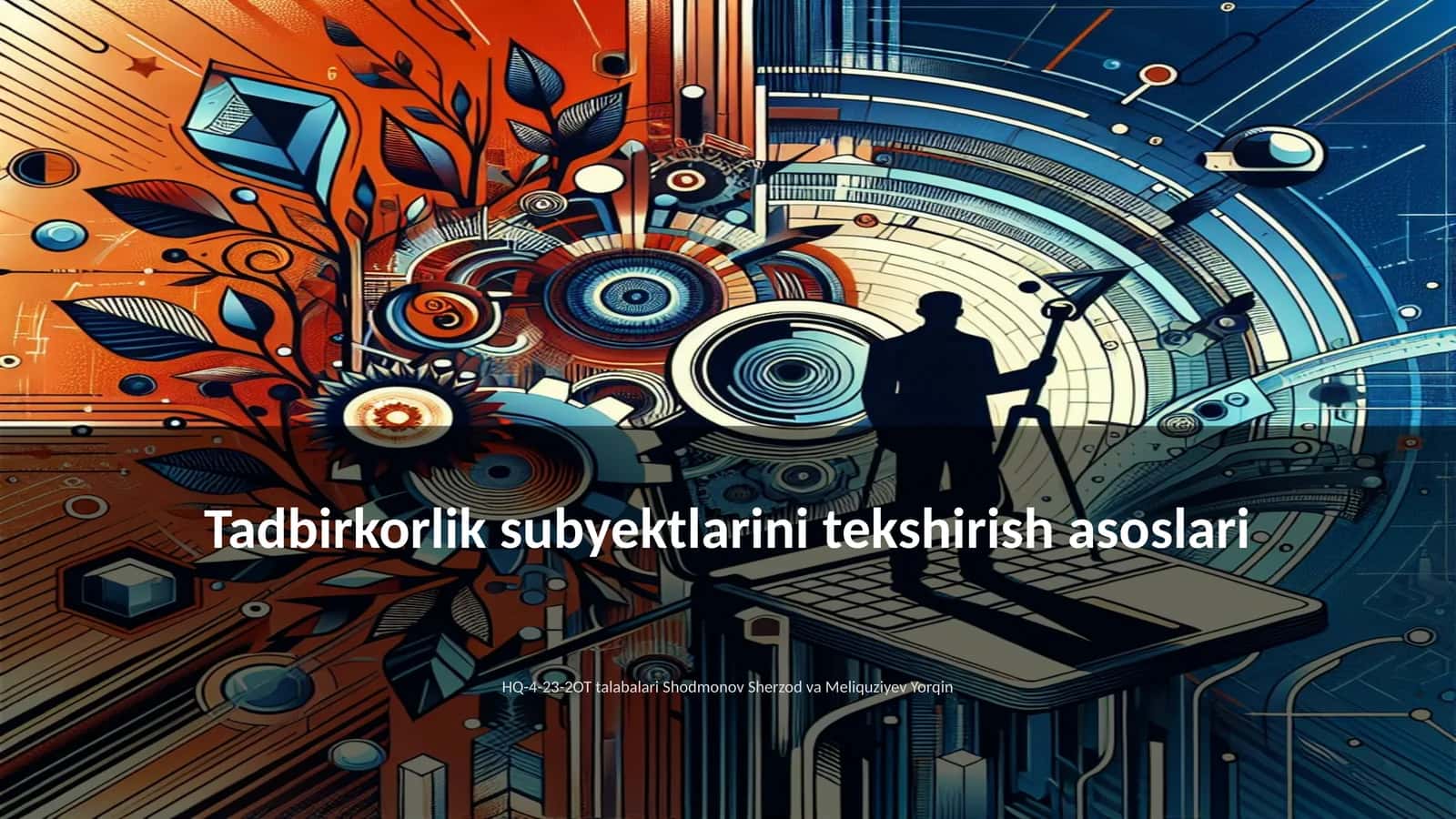 Tadbirkorlik subyektlarini tekshirish asoslari 1