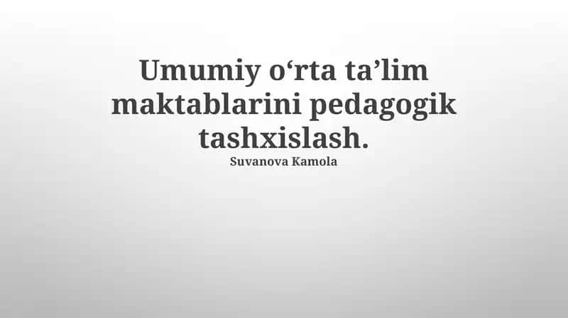 Umumiy oʻrta taʼlim maktablarini pedagogik tashxislash 1