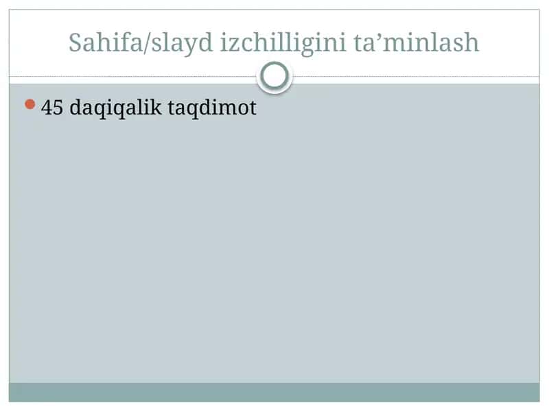 Sahifa/slayd izchilligini taʼminlash 1