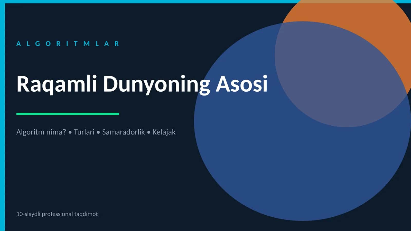 Raqamli Algoritmlar va uning turlari prezentatsiya 1