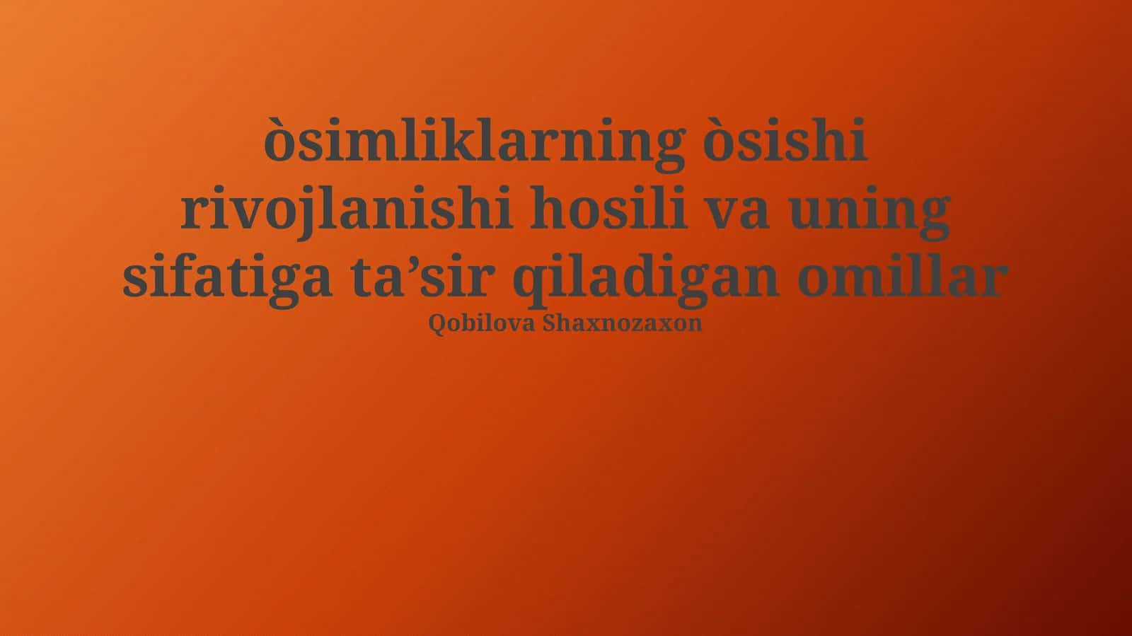 O'simliklarning O'sishi va Rivojlanishi 1