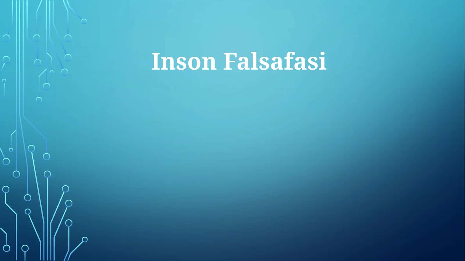 Inson Falsafasi 1