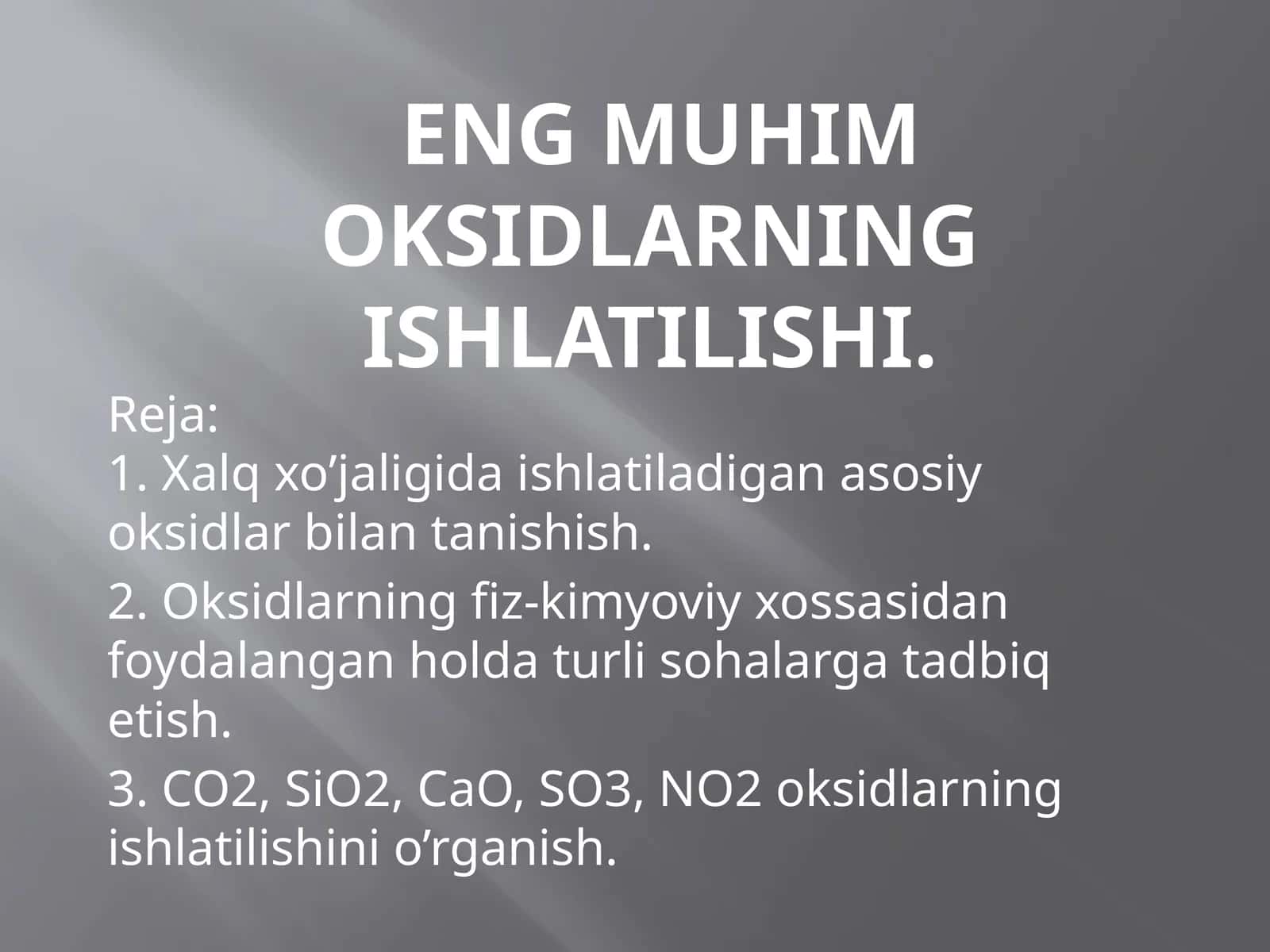 Eng muhim oksidlarning ishlatilishi 1