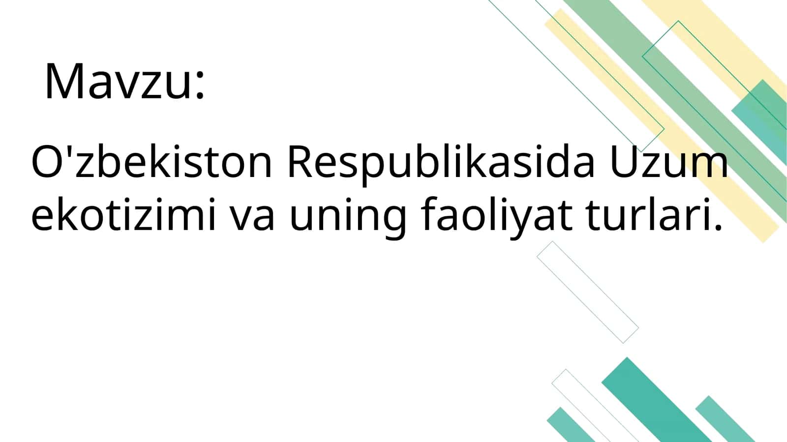 O'zbekiston Respublikasida Uzum ekotizimi va uning faoliyat turlari. 1
