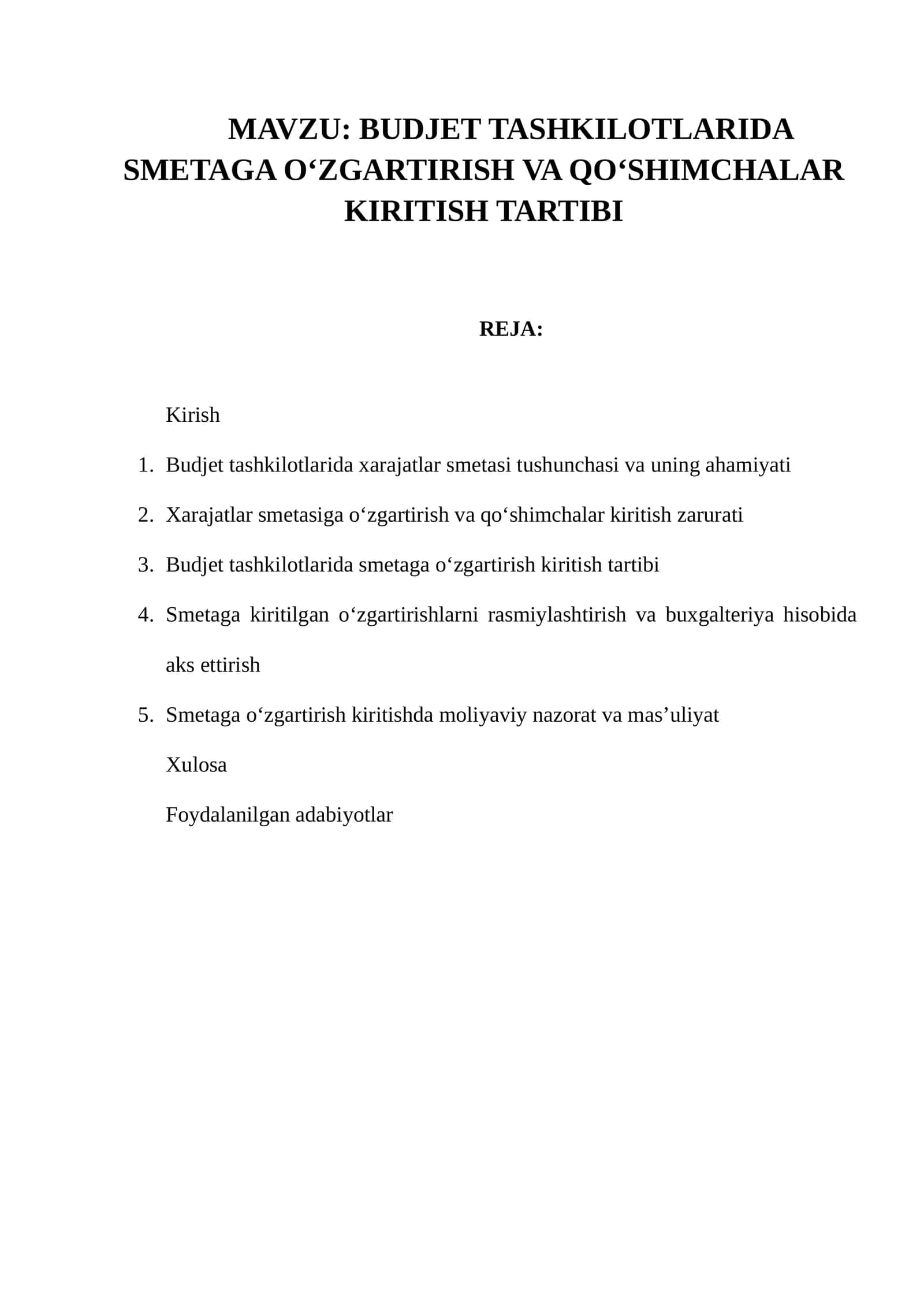 BUDJET TASHKILOTLARIDA SMETAGA O‘ZGARTIRISH VA QO‘SHIMCHALAR KIRITISH TARTIBI 1