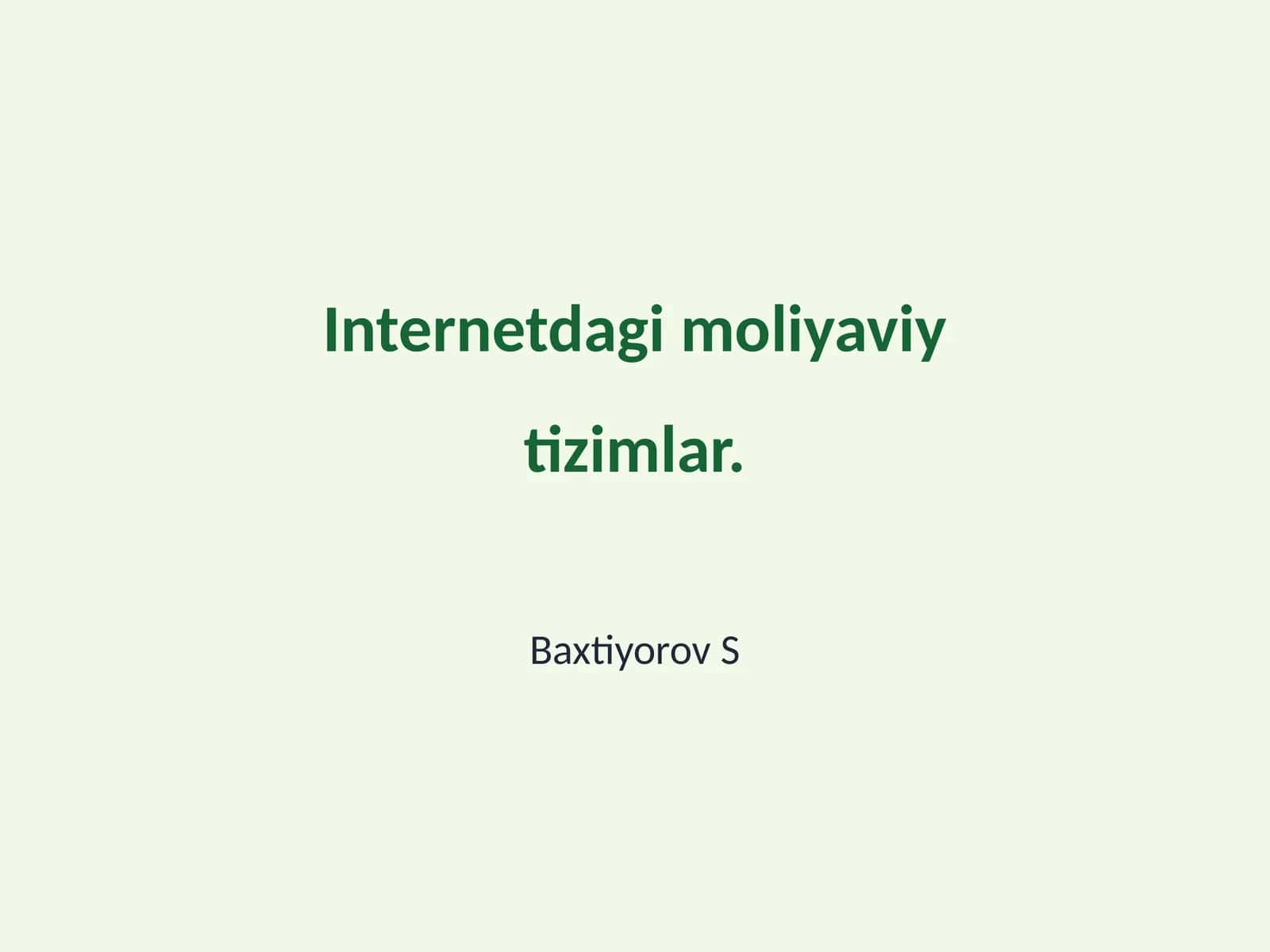 Internetdagi moliyaviy tizimlar 1