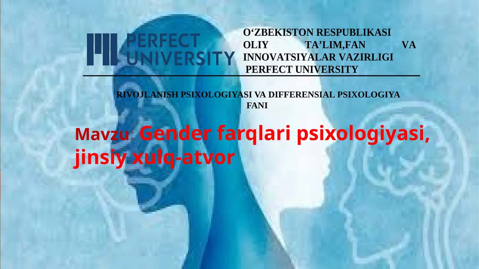 Gender farqlaripsixologiyasi,jinsiyxulq-atvor 1