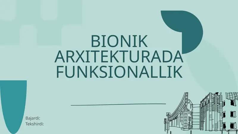 "Bionik Funksiyanallik" taqdomot 1