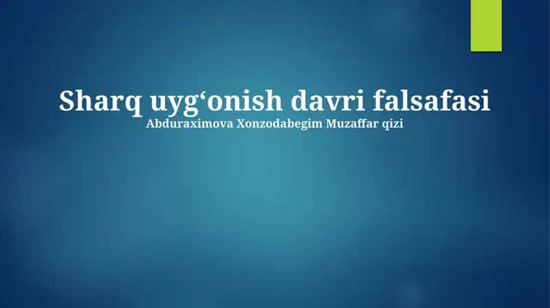 Sharq Uyg‘onish davri falsafasi 1