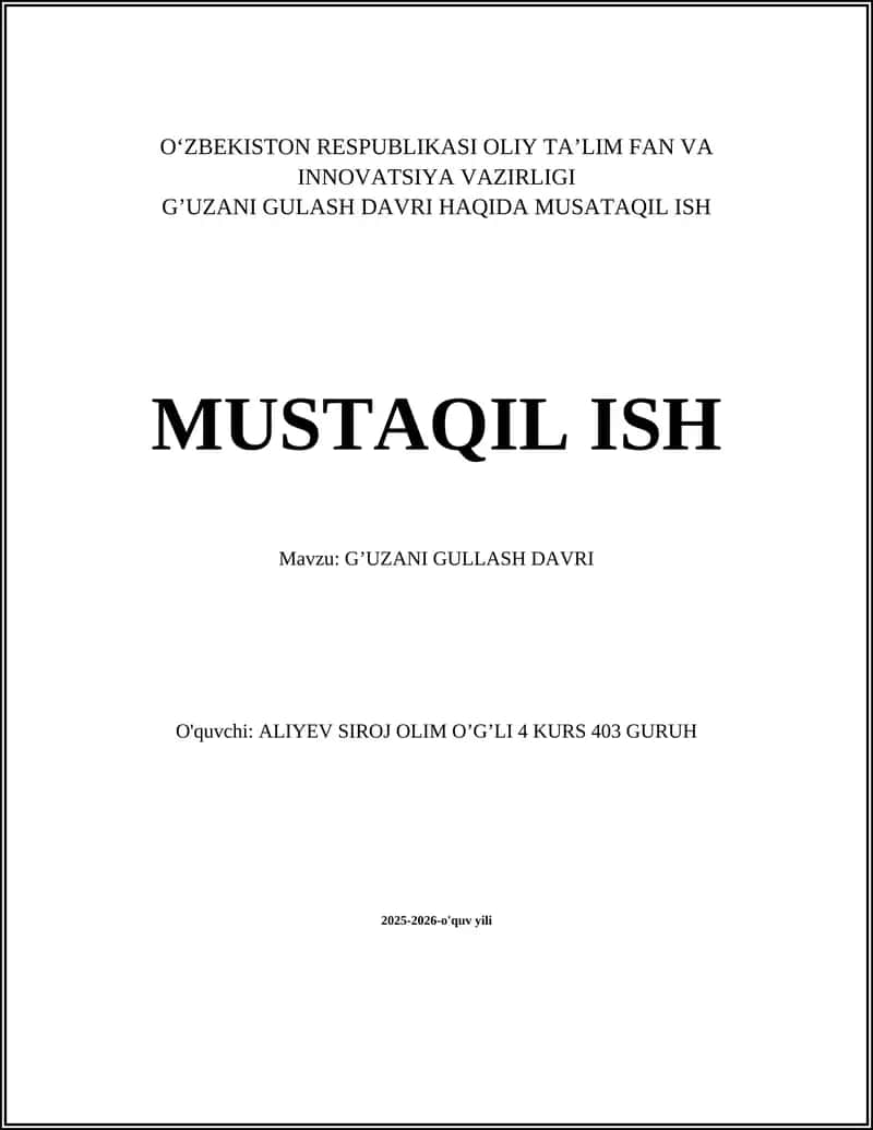 G'UZANI GULLASH DAVRI HAQIDA MUSATAQIL ISH 1