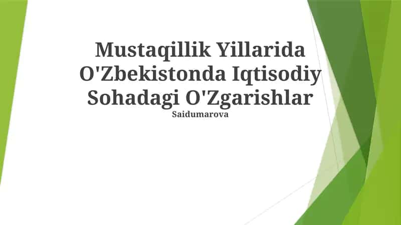 Mustaqillik Yillarida O'Zbekistonda Iqtisodiy Sohadagi O'Zgarishlar 1