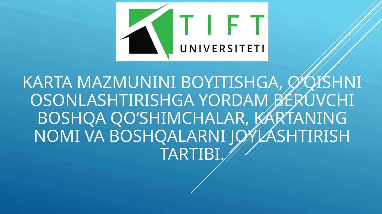 Karta mazmunini boyitishga, o‘qishni osonlashtirishga yordam beruvchi boshqa qo‘shimchalar 1