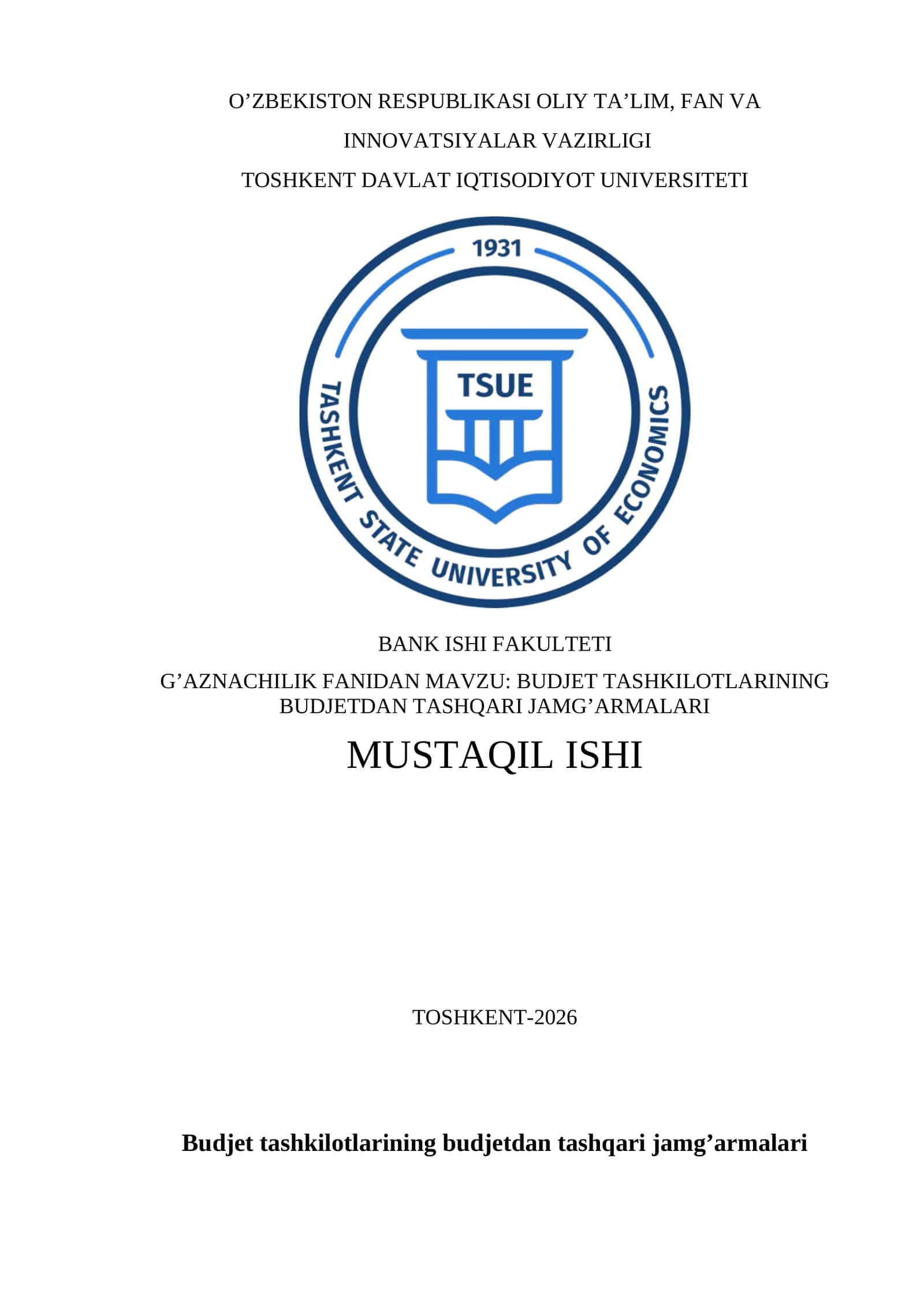 BUDJET TASHKILOTLARINING BUDJETDAN TASHQARI JAMG’ARMALARI MUSTAQIL ISHI 1