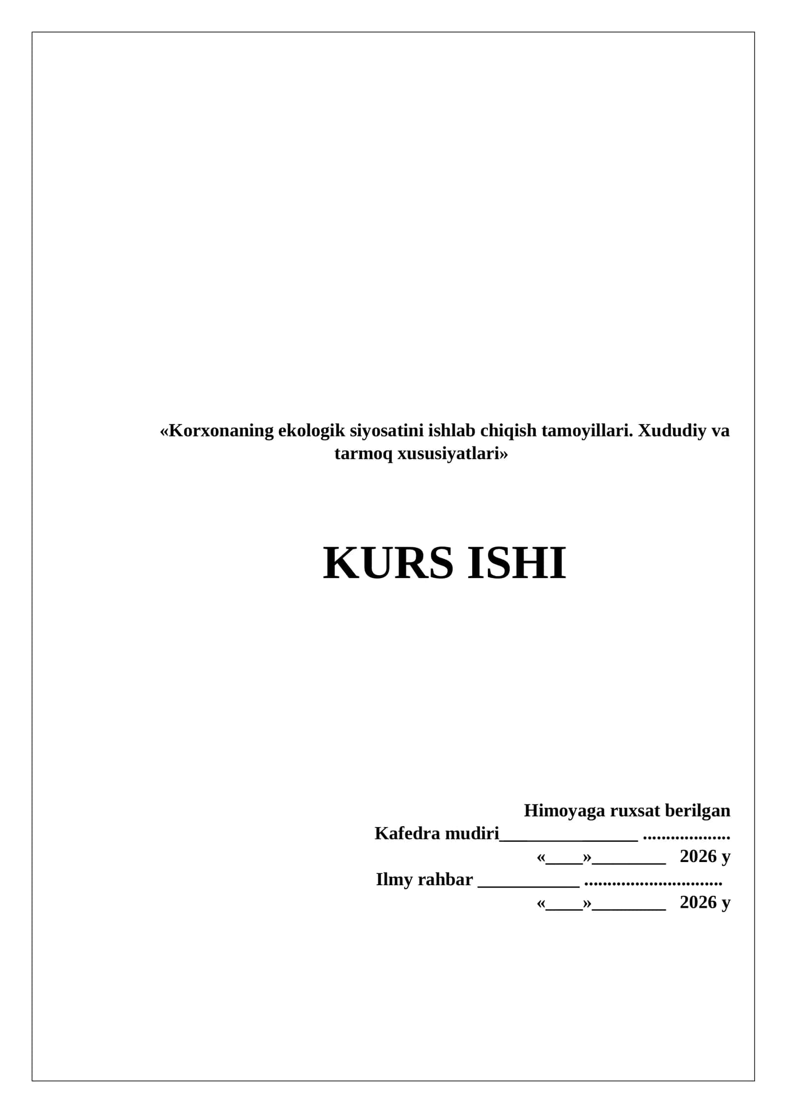 «Korxonaning ekologik siyosatini ishlab chiqish tamoyillari. Xududiy va tarmoq xususiyatlari» 1