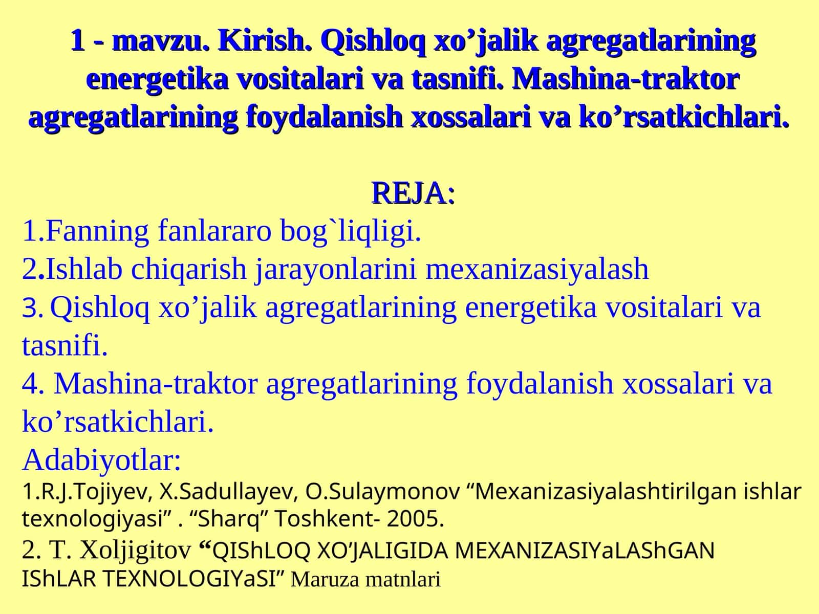 Qishloq xo’jalik agregatlarining energetika vositalari va tasnifi. Mashina-traktor agregatlarining foydalanish xossalari va ko’rsatkichlari 1