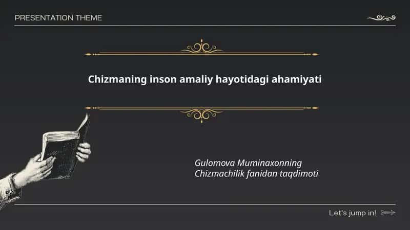 Chizmaning inson amaliy hayotidagi ahamiyati 1